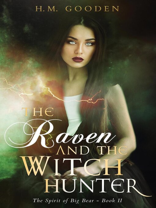 Title details for The Raven and the Witch Hunter by H. M. Gooden - Available